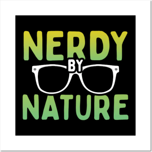 Cool Nerd Nerdy By Nature T-Shirt - Geek Glasses Posters and Art